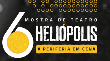 VI Mostra de Teatro de Heliópolis tem programação gratuita com 11 espetáculos e oficinas